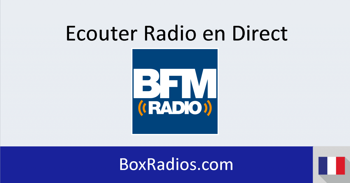 BFM RADIO en direct écouter en ligne BoxRadios