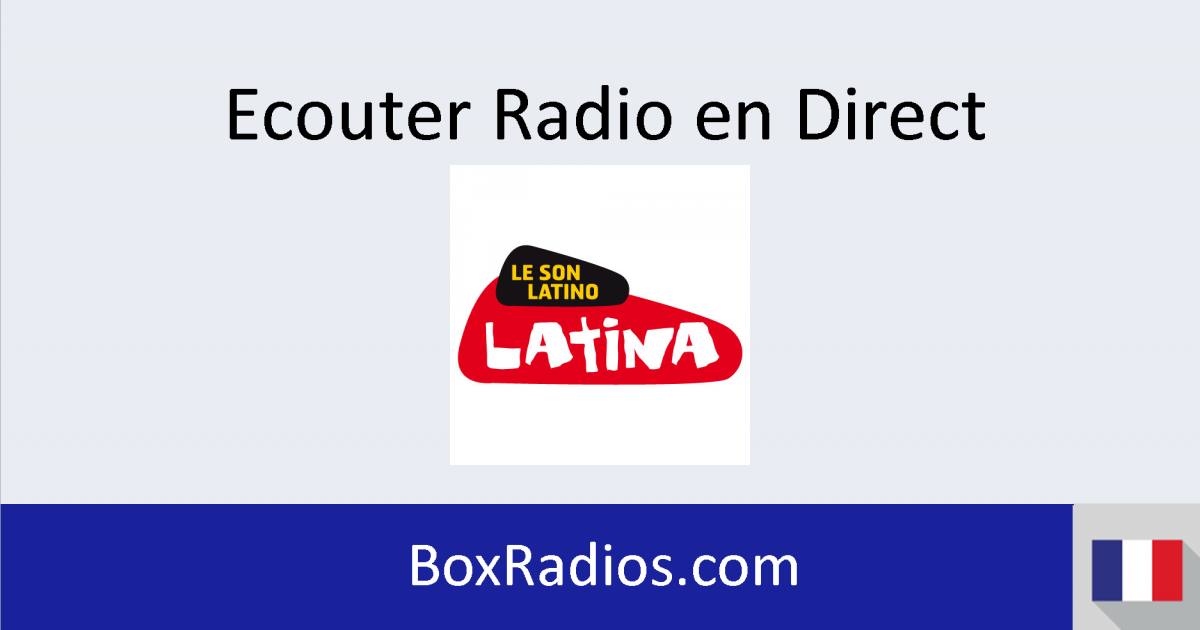 Radio Latina en direct Ecouter en direct BoxRadios