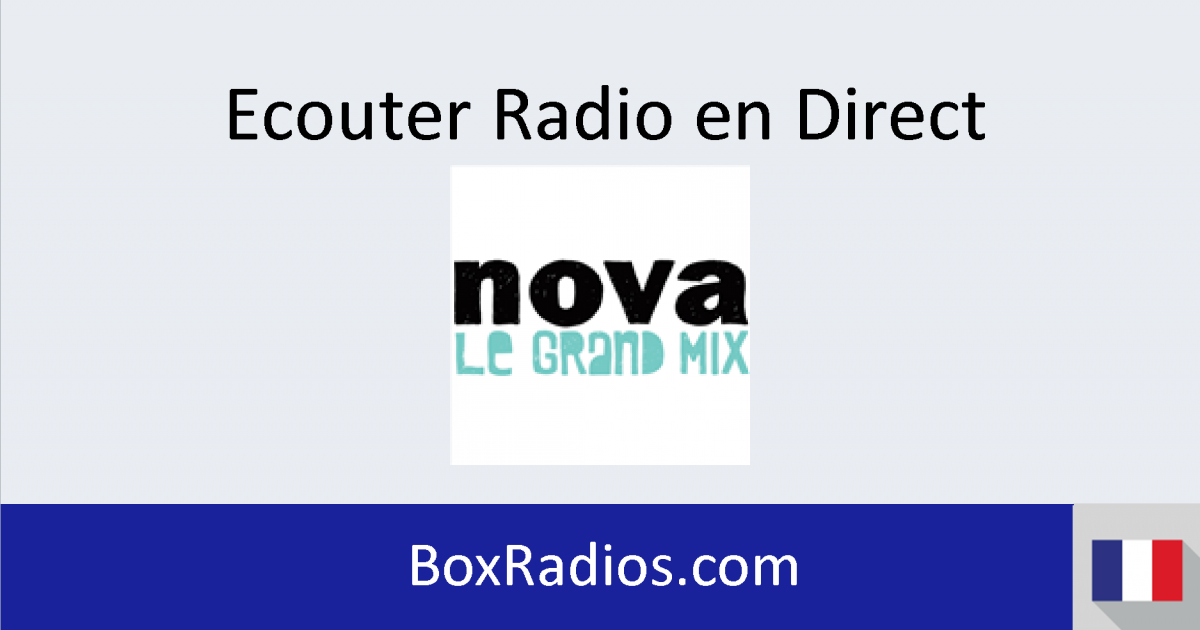 Radio Nova en direct écouter en ligne BoxRadios