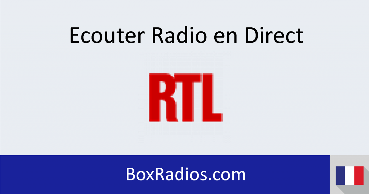 RTL en direct - écouter en ligne | BoxRadios